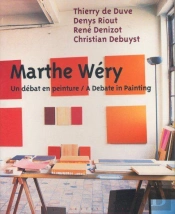 Marthe Wéry : Un Débat En Peinture / A Debate In Painting