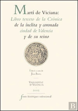 Bertrand.pt - Martí De Viciana: Libro Tercero De La Crónica De La Ínclita Y Coronada Ciudad De Valencia Y De Su Re