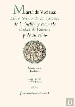 Bertrand.pt - Martí De Viciana: Libro Tercero De La Crónica De La Ínclita Y Coronada Ciudad De Valencia Y De Su Reino