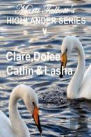 Marti Talbott'S Highlander Series 5 (Clare, Dolee, Catlin & Lasha)