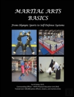 Bertrand.pt - Martial Arts Basics: From Olympic Sports To Self-Defense Systems