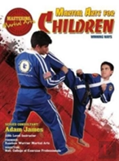 Martial Arts For Children: Winning Ways