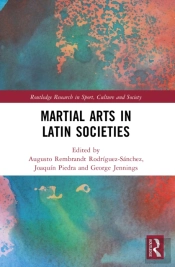 Martial Arts In Latin Societies