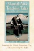 Martial Arts Teaching Tales Of Power And Paradox