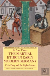 Martial Ethic In Early Modern Germany