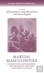 Martial Masculinities