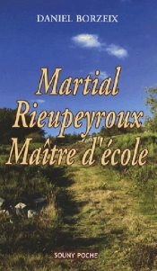 Martial Rieupeyroux, Maître D'École