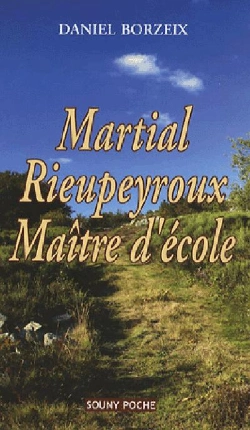 Bertrand.pt - Martial Rieupeyroux, Maître D'École