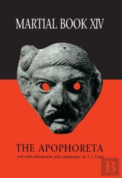 Martial Xiv: The Apophoreta