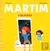 Martim e os Ecrãs