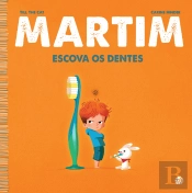 Martim Escova os Dentes