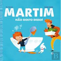 Martim - Não Gosto Disso!