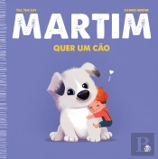 Martim Quer um Cão