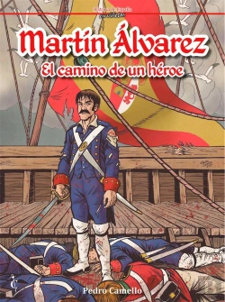 Bertrand.pt - Martin Alvarez. El Camino De Un Heror