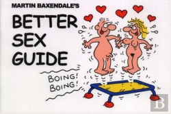 Bertrand.pt - Martin Baxendale'S Better Sex Guide