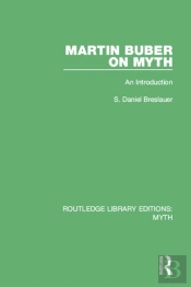 Martin Buber On Myth (Rle Myth)
