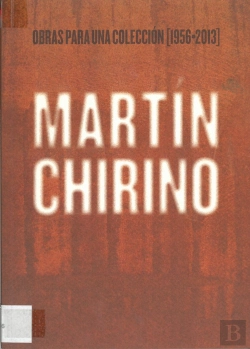Bertrand.pt - Martín Chirino. Obras Para Una Colección [1956-2013]