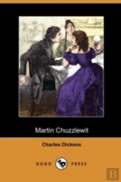 Bertrand.pt - Martin Chuzzlewit (Dodo Press)