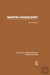 Martin Chuzzlewit (Rle Dickens)