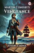 Martin Conisby'S Vengeance (Edition1)