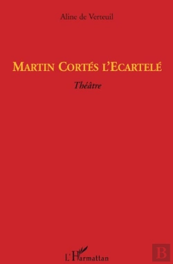 Bertrand.pt - Martin Cortes L'Écartelé