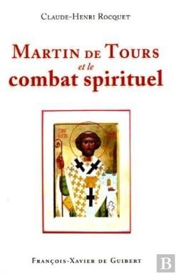 Bertrand.pt - Martin De Tours Et Le Combat Spirituel