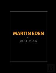 Martin Eden By Jack London