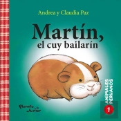 Martín, El Cuy Bailarín (Animales Peruanos 1)