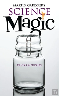Bertrand.pt - Martin Gardner'S Science Magic