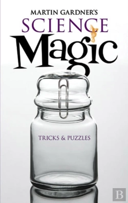 Bertrand.pt - Martin Gardner'S Science Magic