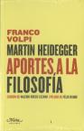 Martin Heidegger: ''Aportes A La Filosofía''