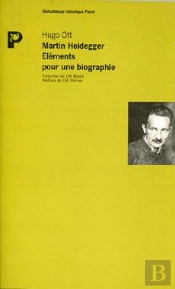 Martin Heidegger ; Éléments Pour Une Biographie
