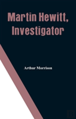 Bertrand.pt - Martin Hewitt, Investigator