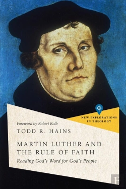 Bertrand.pt - Martin Luther And The Rule Of Faith