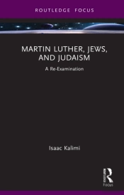 Martin Luther, Jews, And Judaism