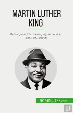 Bertrand.pt - Martin Luther King : De Burgerrechtenbeweging En De Strijd Tegen Segregatie