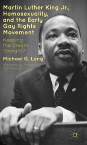 Martin Luther King Jr., Homosexuality, And The Early Gay Rights Movement