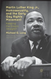 Martin Luther King Jr., Homosexuality, And The Early Gay Rights Movement