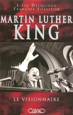 Bertrand.pt - Martin Luther King ; Le Visionnaire