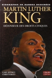 Martin Luther King ; The Life Of A Civil Rights Leader