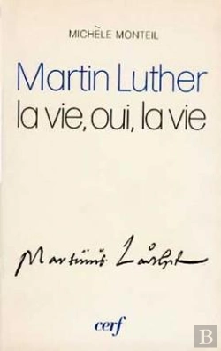 Bertrand.pt - Martin Luther ; La Vie Oui La Vie