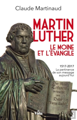 Bertrand.pt - Martin Luther, Le Moine Et L'Évangile