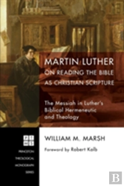 Bertrand.pt - Martin Luther On Reading The Bible As Christian Scripture