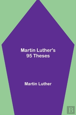 Bertrand.pt - Martin Luther'S 95 Theses