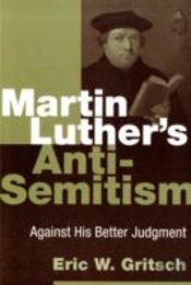 Martin Luther'S Anti-Semitism