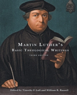 Bertrand.pt - Martin Luther'S Basic Theological Writings