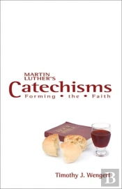 Martin Luther'S Catechisms