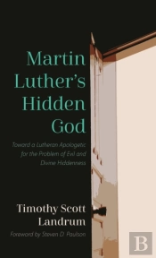 Martin Luther'S Hidden God