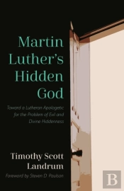 Martin Luther'S Hidden God