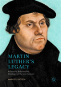 Martin Luther'S Legacy